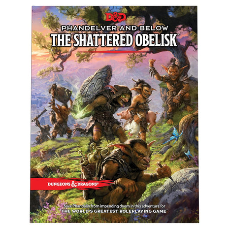 Dungeons & Dragons: Phandelver and Below: The Shattered Obelisk (Adventure Book)
